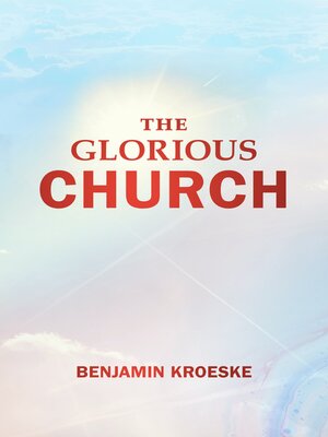 cover image of The Glorious Church